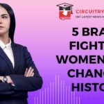 5 Brave Fighting Women Who Changed History